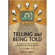 Telling and Being Told