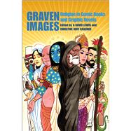 Graven Images Religion in Comic Books & Graphic Novels