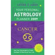 Your Personal Astrology Planner 2009: Cancer