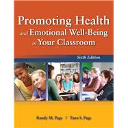 Promoting Health and Emotional Well-being in Your Classroom