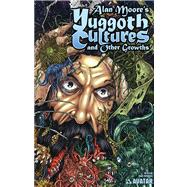 Yuggoth Cultures : And Other Growths