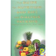The Guide to Nutrition and Diet for Dialysis Patients