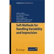 Soft Methods for Handling Variability and Imprecision