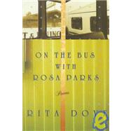 On the Bus with Rosa Parks Poems
