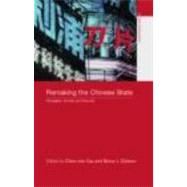 Remaking the Chinese State: Strategies, Society, and Security