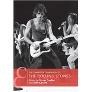 The Cambridge Companion to the Rolling Stones,9781107030268