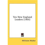 Ten New England Leaders