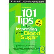 101 Tips for Improving Your Blood Sugar