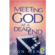 Meeting God At A Dead End