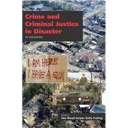 Crime and Criminal Justice in Disaster