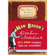 Maw Broon's Kitchen Notebook ALL NEW Recipes, Tips an' Suchlike!