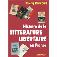 Histoire de la littérature libertaire en France