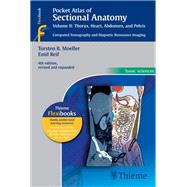 Pocket Atlas of Sectional Anatomy, Volume II: Thorax, Heart, Abdomen, and Pelvis