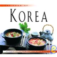 Food of Korea : Authentic Recipes from the Land of the Morning Calm