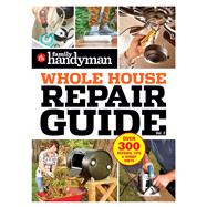Family Handyman Whole House Repair Guide Vol. 2