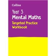Year 3 Mental Maths Targeted Practice Workbook Ideal for use at home