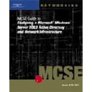 70-297: MCSE Guide to Designing a Microsoft Windows Server 2003 Active Directory and Network Infrastructure