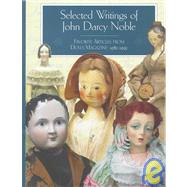 Selected Writings of John Darcy Noble