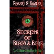 Secrets of Blood & Bone