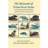 The Mammals of Trans-Pecos Texas
