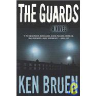 The Guards A Novel