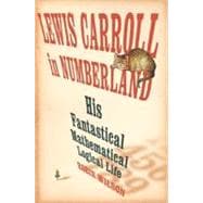 Lewis Carroll In Numberland Cl