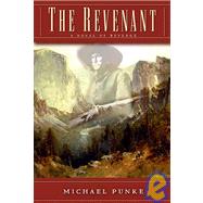 Revenant : A Novel of Revenge