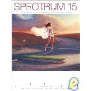 Spectrum 15 The Best in Contemporary Fantastic Art