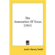 The Annexation Of Texas