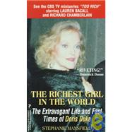 The Richest Girl in the World The Extravagant Life and Fast Times of Doris Duke