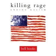 killing rage Ending Racism