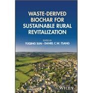 Waste-derived Biochar for Sustainable Rural Revitalization book cover, ISBN 9781394250271