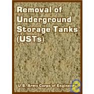 Removal of Underground Storage Tanks (Usts)