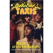 Newspaper Taxis Poetry After the Beatles