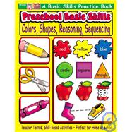 Preschool Basic Skills: Colors, Shapes, Reasoning, Sequencing