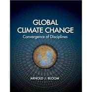 Global Climate Change Convergence of Disciplines