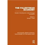 The Palestinian Economy: Studies in Development under Prolonged Occupation