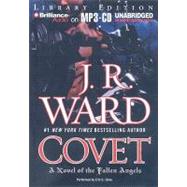 Covet: A Novel of the Fallen Angels, Library Edition