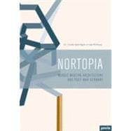 Nortopia: Modern Nordic Architecture and Postwar Germany
