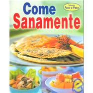 Come Sanamente/eat Healthy