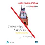 University Success Oral Communication, Transition Level, with MyEnglishLab