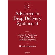 Advances in Drug Delivery Systems 6 : Proceedings of the Sixth International Symposium on Recent Advances in Drug Delivery Systems, Salt Lake City, UT, U. S. A., 21-24 February 1993