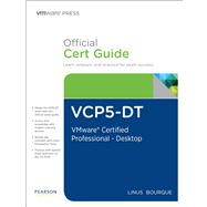 VCP5-DT Official Cert Guide (with DVD) VMware Certified Professional 5 - Desktop