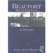 Beaufort, South Carolina : A History
