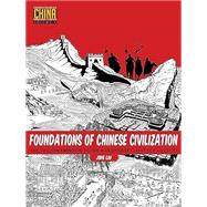 Foundations of Chinese Civilization