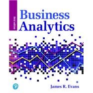 Business Analytics Plus MyLab Statistics with Pearson eText -- 24 Month Access Card Package
