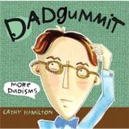 Dadgummit : More Dadisms,9780740750274