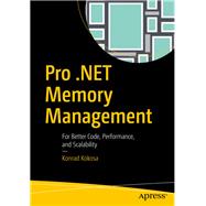 Pro .NET Memory Management