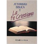 Autoridad Biblica y la fe Cristiana