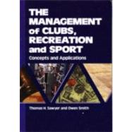 The Management of Clubs, Recreation, and Sport